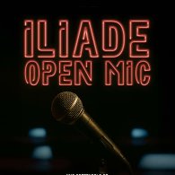 ILIADE OPEN MIC