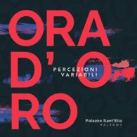 ORA D'ORO. PERCEZIONI VARIABILI